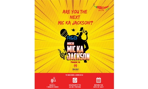 Mirchi launches its first talent hunt in Bahrain – Mirchi Mic Ka Jackson