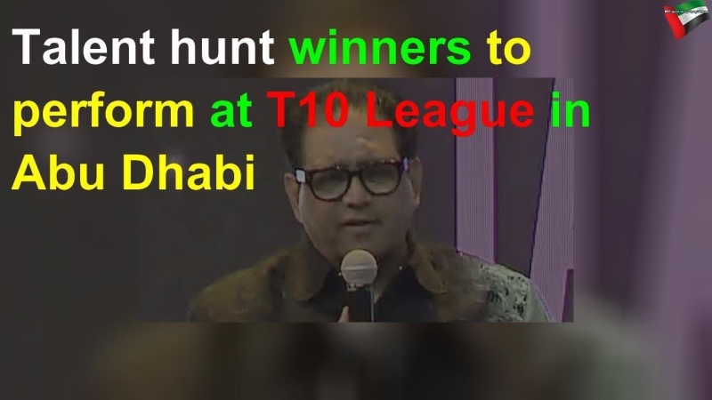 Talent hunt winners to perform at T10 League in Abu Dhabi